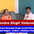 Brajendra Singh Yaduvanshi Saheed RamRaj Singh Smriti Manch Gandhi Nagar , Indore Madhya Pradesh