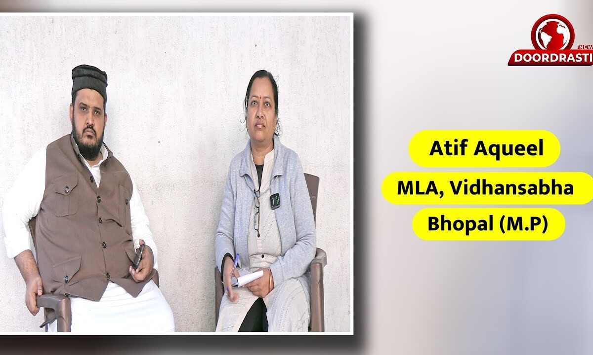 Atif Aqueel MLA , Vidhansabha Bhopal (M.P) 2