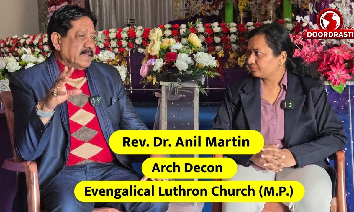 Rev. Dr. Anil Martin Arch Decon Evengalical Luthron Church (M.P.)